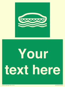 Custom sign safe condition Lifeboat